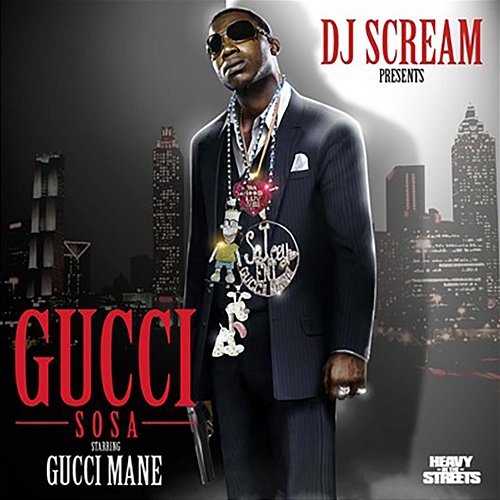 Gucci Sosa Gucci Mane
