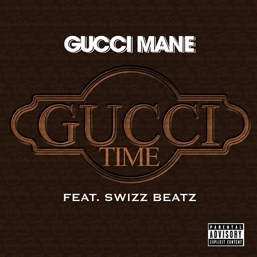 Gucci Time Gucci Mane