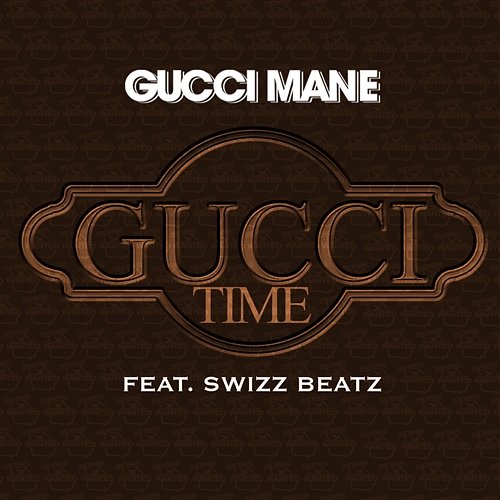 Gucci Time Gucci Mane feat. Swizz Beatz