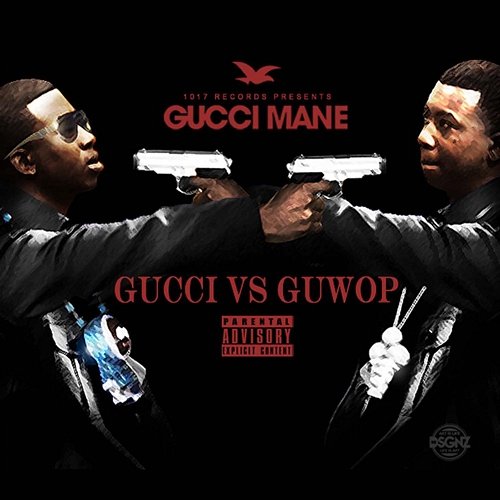 Gucci vs. Guwop Gucci Mane