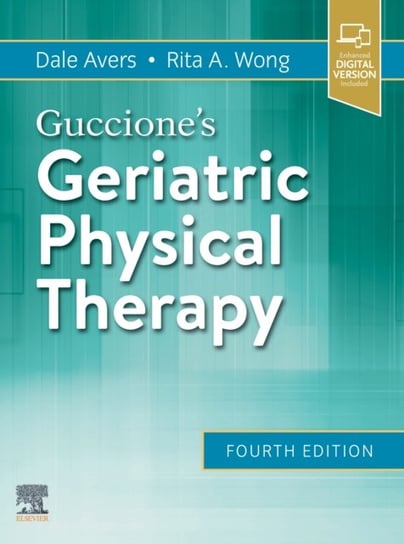 Gucciones Geriatric Physical Therapy Dale Avers, Rita Wong