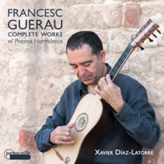 Guerau: Complete Works for Guitar Diaz-Latorre Xavier