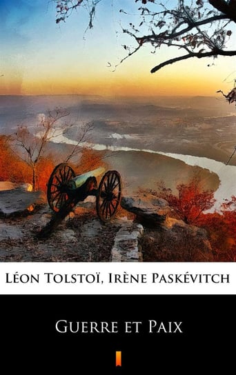 Guerre et Paix Tolstoi Leon