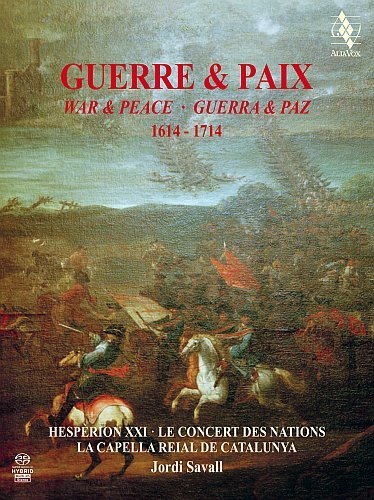 Guerre & Paix Savall Jordi, Hesperion XXI, Le Concert des Nations, La Capella Reial de Catalunya