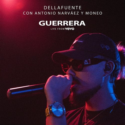 Guerrera DELLAFUENTE feat. Antonio Narváez & Moneo