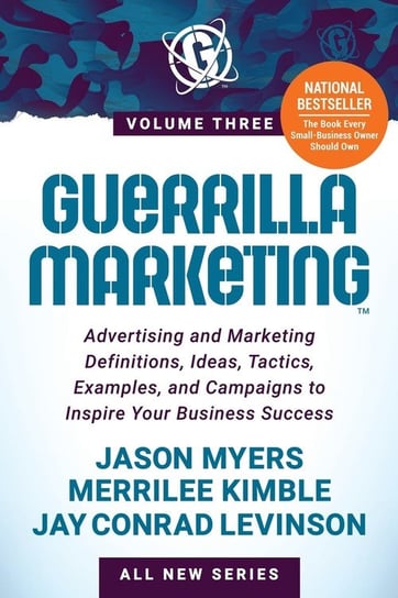Guerrilla Marketing Volume 3 Morgan James LLC (IPS)