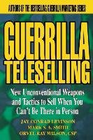 Guerrilla Teleselling Levinson, Smith, Wilson