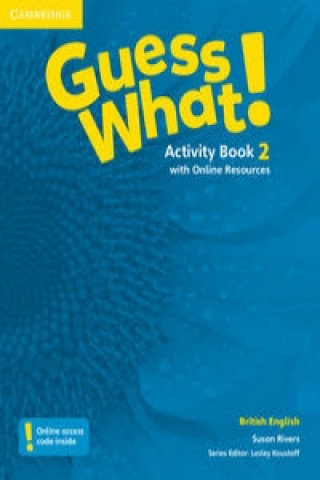 Guess What! Level 2 Activity Book with Online Resources Brit Rivers Susan