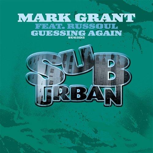 Guessin Again Mark Grant feat. Russoul