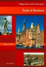 Guida Di Breslavia Urlich-Kornacka Małgorzata