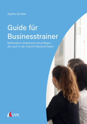 Guide für Businesstrainer UVK