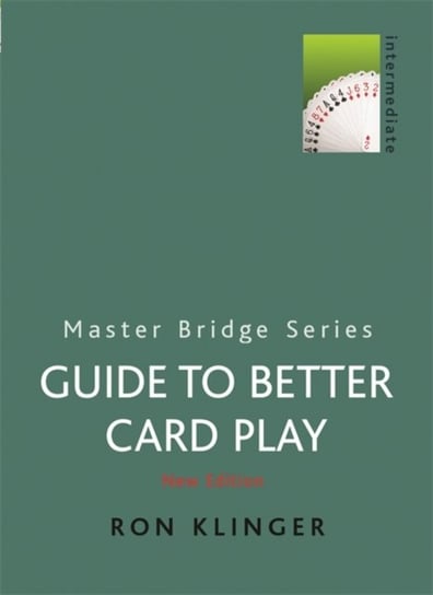 Guide to Better Card Play Ron Klinger