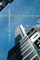 Guide to Contemporary New York City Architecture Hill John