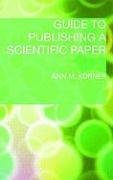 Guide to Publishing a Scientific Paper Korner Ann