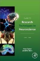 Guide to Research Techniques in Neuroscience Carter Matt, Shieh Jennifer C.