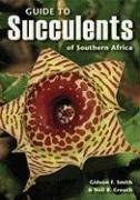 Guide to succulents of Southern Africa Smith Gideon F., Crouch Neil R.