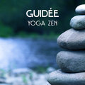 Guidée yoga zen - Calmez votre esprit, Yoga musique, La paix intérieure, Reiki, Massage relaxant Quotidien Yoga Musique Paradis