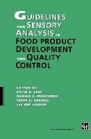 Guidelines for Sensory Analysis in Food Product Development and Quality Control Francombe Mariko A., Hasdell Terry A., Lyon David H.