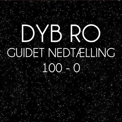 Guidet Nedtælling 100-0 Dyb Ro
