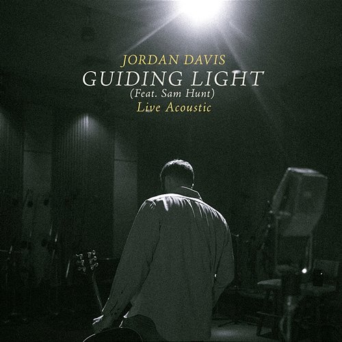 Guiding Light Jordan Davis, Sam Hunt