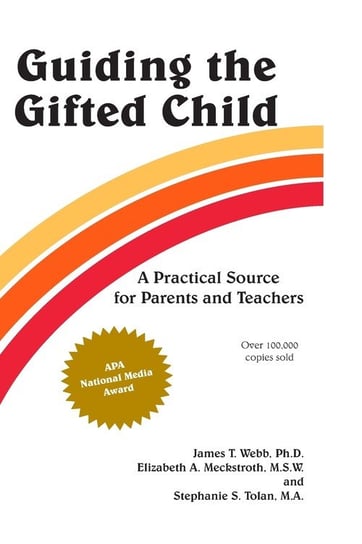 Guiding the Gifted Child Webb James T.