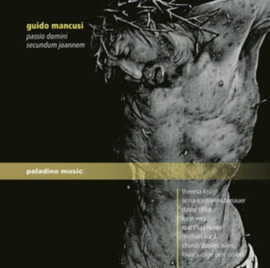 Guido Mancusi: Passio Domini Secundum Joannem Paladino Music