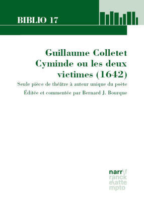 Guillaume Colletet. Cyminde ou les deux victimes (1642) Narr