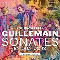 Guillemain: Sonates En Quatuors Ensemble Barockin'