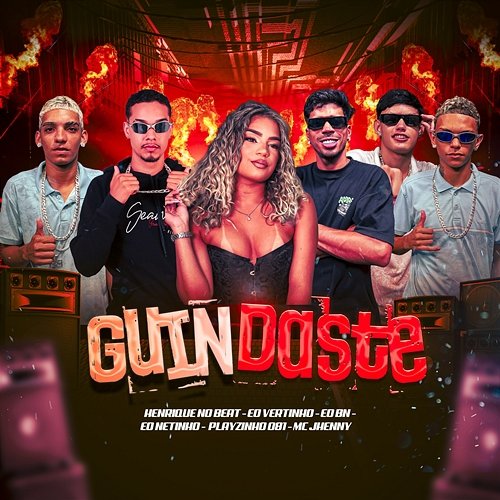 Guindaste Eo Netinho, Eo Bn, mc jhenny, Henrique no Beat, Playzinho 081, Eo Vertinho