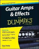 Guitar Amps and Effects For Dummies Hunter Dave