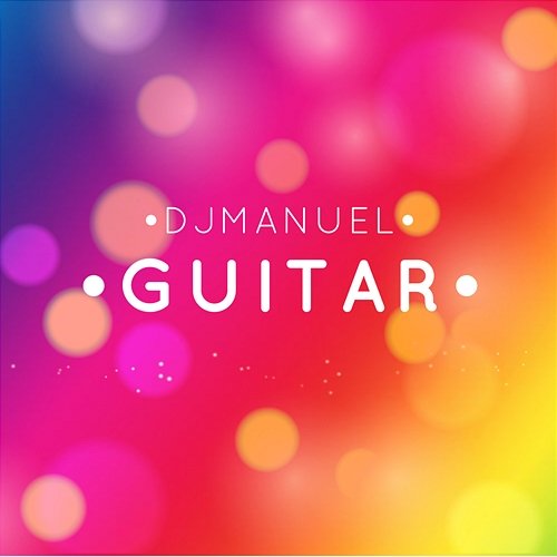 Guitar DJManuel