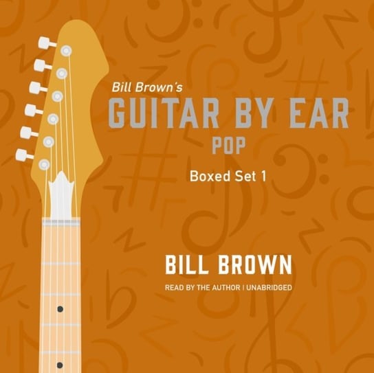 Guitar by Ear. Pop Box Set 1 Brown Bill