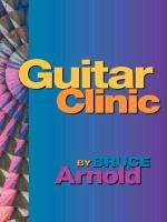 Guitar Clinic Arnold Bruce