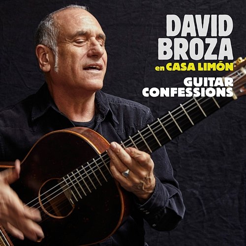 Guitar Confessions David Broza