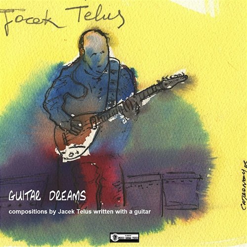 Guitar Dreams Jacek Telus