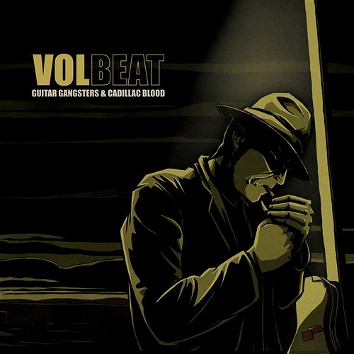 Guitar Gangsters & Cadillac Blood Volbeat