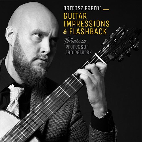Guitar impressions & flashback Bartosz Paprot