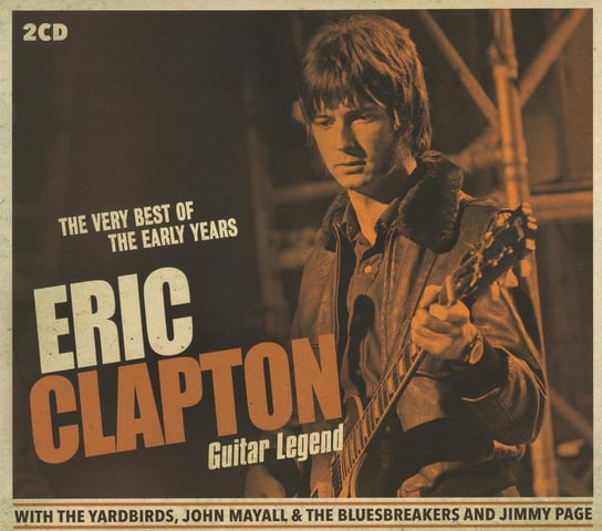 Guitar Legend. Very Best Of Early Years (Limited Edition) Clapton Eric, Page Jimmy, Williamson Sonny Boy, Mayall John and The Bluesbreakers, The Yardbirds