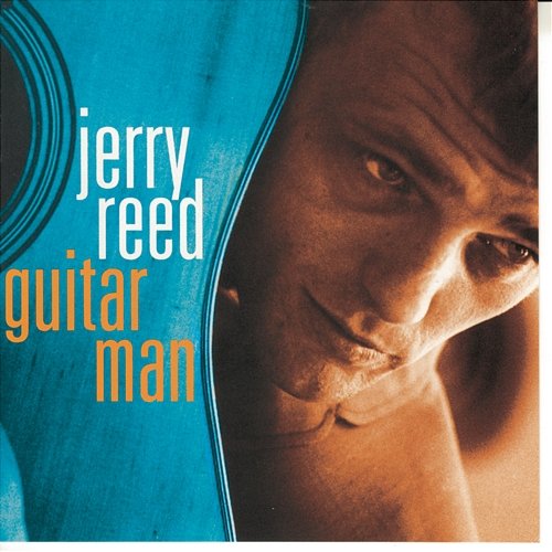 Guitar Man Jerry Reed