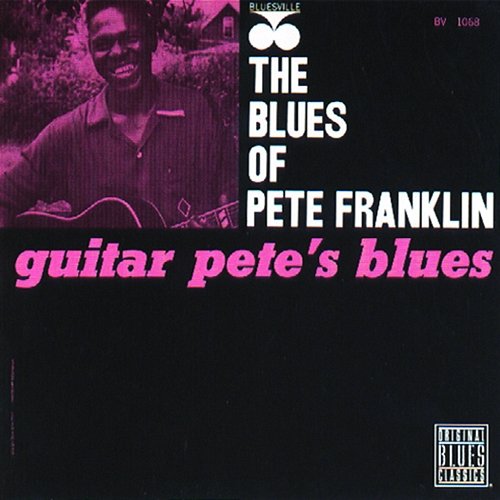 Guitar Pete's Blues Pete Franklin