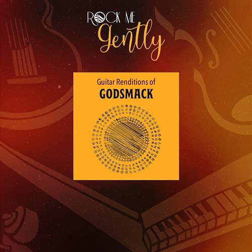 Guitar Renditions of Godsmack Rock Me Gently