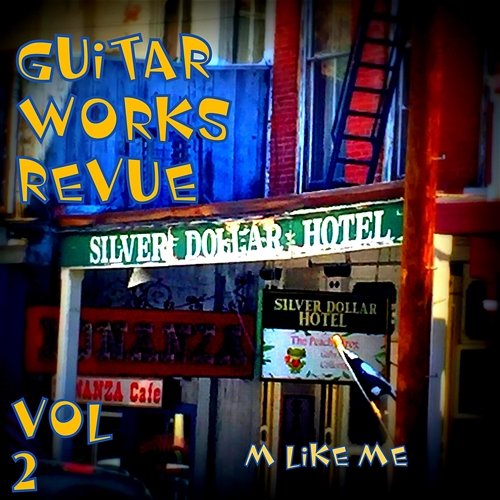 Guitar Works Revue vol2 M like Me