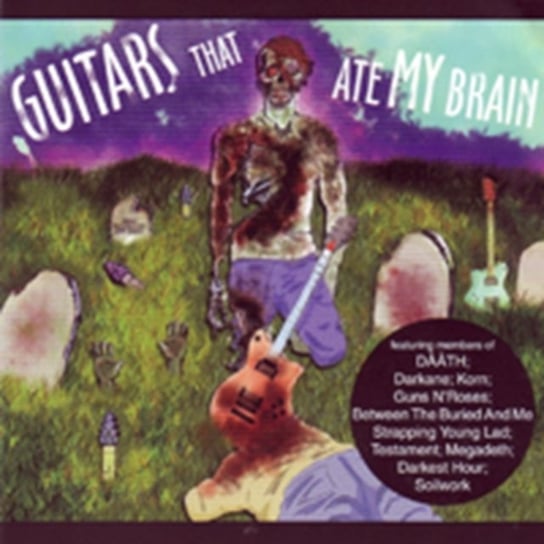 Guitars That Ate My Brains Various Artists