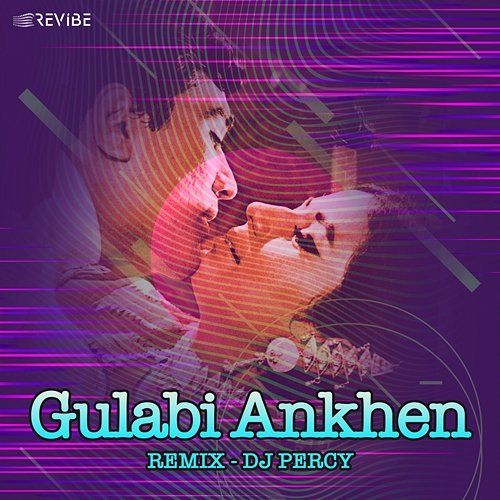 Gulabi Ankhen Mohammed Rafi, DJ Percy