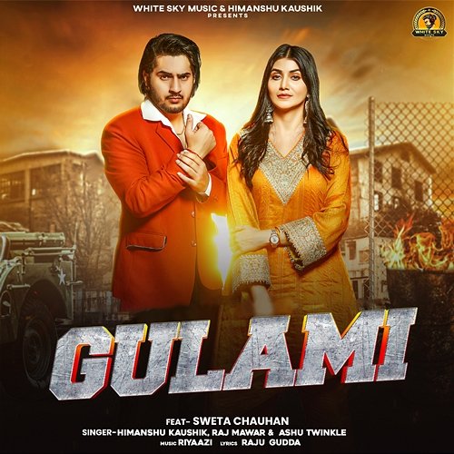 Gulami Sweta Chauhan, Ashu Twinkle, Himanshu Kaushik, Raj Mawar