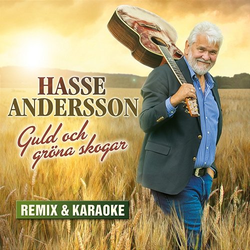 Guld och gröna skogar - remix & karaoke Hasse Andersson
