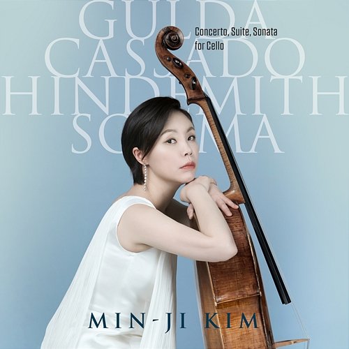Gulda, Cassado, Hindemith, Solima: Concerto, Suite, Sonata for Cello Min-Ji Kim