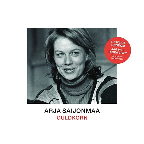 Vad jag älskar dig, liv Arja Saijonmaa