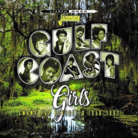 Gulf Coast Girls: Swamp Pop Revisited 1958-1962 Various Artists