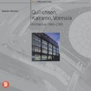 Gullichen, Kairamo, Vormala: Architecture 1969-2000 Brandolini Sebastiano